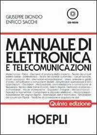 Manuale di elettronica e telecomunicazioni. industriali - Giuseppe Biondo, Enrico Sacchi - Libro Hoepli 2005 | Libraccio.it