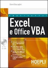 Excel e Office VBA. La guida completa. Con CD-ROM - Gianni Giaccaglini - Libro Hoepli 2005, Applicativi | Libraccio.it