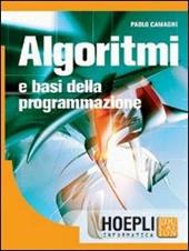 Algoritmi e basi della programmazione.