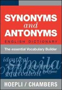 Image of Synonyms and Antonyms. English Dictionary. The essential Vocabula...