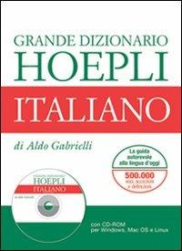 Grande dizionario italiano. Con CD-ROM - Aldo Gabrielli - Libro Hoepli 2008, Dizionari monolingue | Libraccio.it
