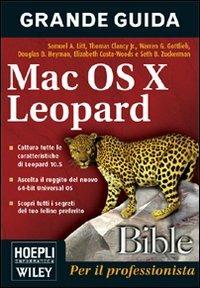 Mac OS X Leopard. Bible  - Libro Hoepli 2008, Informatica generale e sistemi operativi | Libraccio.it