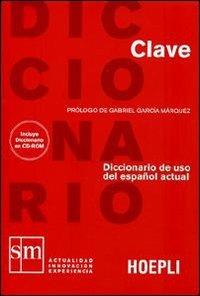 Diccionario de uso del español actual. Clave. Con CD-ROM  - Libro Hoepli 2007, Dizionari monolingue | Libraccio.it