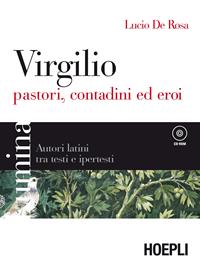 Lumina. Virgilio, pastori, contadini ed eroi. - Lucio De Rosa - Libro Hoepli 2008 | Libraccio.it
