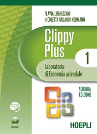 Clippy plus. Laboratorio di economia aziendale. Per gli Ist. professionali per i servizi commerciali. Con CD-ROM. Vol. 1 - Flavia Lughezzani, Nicoletta Orlandi Neumann - Libro Hoepli 2009 | Libraccio.it