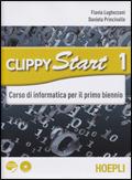 Clippy start. Informatica. Vol. 1-2. Per le Scuole superiori. Con CD-ROM. Con espansione online