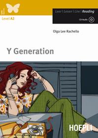 Y Generation. Con CD-Audio - Olga Lee Rachello - Libro Hoepli 2010, Letture in lingua | Libraccio.it