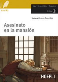 Asesinato en la mansion. Con CD-Audio - Susana Orozco González - Libro Hoepli 2009, Letture in lingua | Libraccio.it