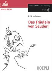 Das Fräulein von Scuderi. Con CD-Audio