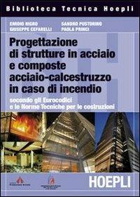 Progettazione di strutture in acciaio e composte  - Libro Hoepli 2009, Ingegneria civile | Libraccio.it