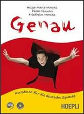 Genau. Kursbuch für die deutsche Sprache. Vol. A. Con espansione online. Con CD Audio.