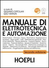 Manuale di elettrotecnica e automazione. Con DVD - VENTURI EZIO - Libro Hoepli 2010 | Libraccio.it