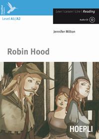 Robin Hood. Con CD-Audio - Jennifer Milton - Libro Hoepli 2011, Letture in lingua | Libraccio.it