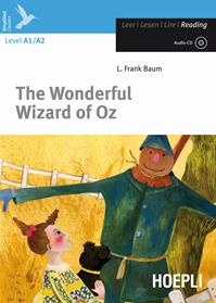 The wonderful wizard of Oz. Con CD-Audio - L. Frank Baum - Libro Hoepli 2011, Letture in lingua | Libraccio.it