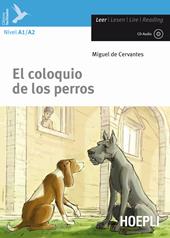 El Coloquio de los perros. Con CD-Audio