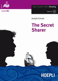 The secret sharer. Con CD-Audio - Joseph Conrad - Libro Hoepli 2011, Letture in lingua | Libraccio.it