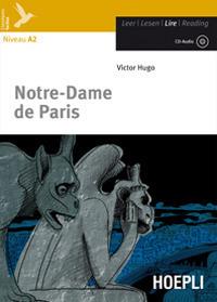 Notre-Dame de Paris. Con CD-Audio - Victor Hugo - Libro Hoepli 2011, Letture in lingua | Libraccio.it