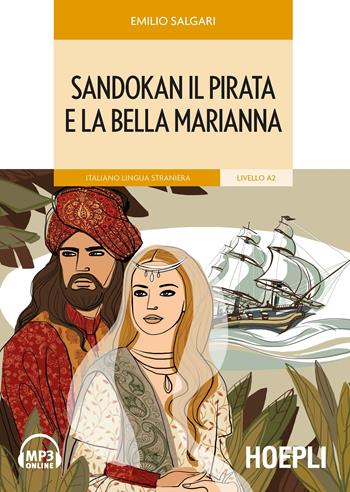 Sandokan il pirata e la bella Marianna. Con CD-Audio - Emilio Salgari - Libro Hoepli 2012, Letture in lingua | Libraccio.it