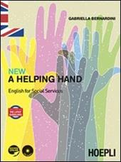 New a helping hand. English for social services.