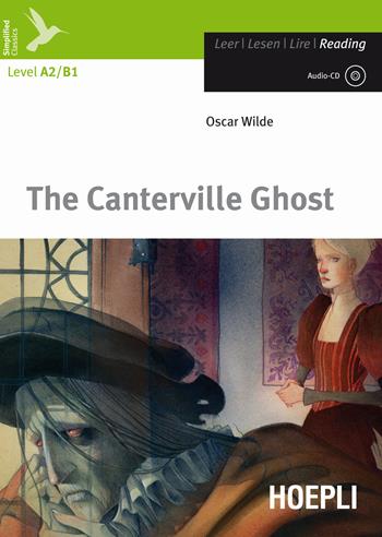 The Canterville Ghost. Con CD-Audio - Oscar Wilde - Libro Hoepli 2012, Letture in lingua | Libraccio.it