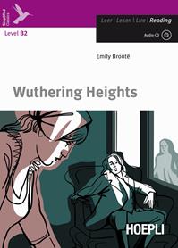 Wuthering heights. Con CD-Audio - Emily Brontë - Libro Hoepli 2015, Letture in lingua | Libraccio.it
