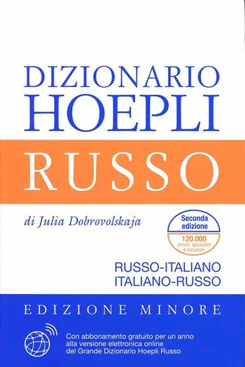 Dizionario di russo. Russo-italiano, italiano-russo. Ediz. minore - Julia Dobrovolskaja - Libro Hoepli 2012, Dizionari bilingue | Libraccio.it