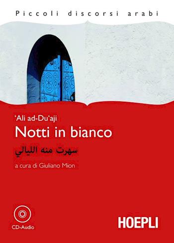 Notti in bianco. - Ali Ad-Du'aji - Libro Hoepli 2012, Letture in lingua | Libraccio.it