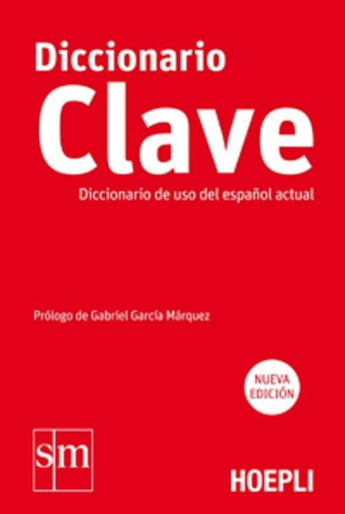 Diccionario Clave. Diccionario de uso del español actual - Libro Hoepli  2012, Dizionari monolingue