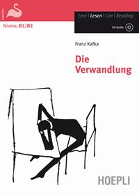 Die Verwandlung. Con CD-Audio - Franz Kafka - Libro Hoepli 2013, Letture in lingua | Libraccio.it