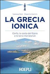 La Grecia ionica. Corfù, la costa dell'Epiro e le Ionie meridionali