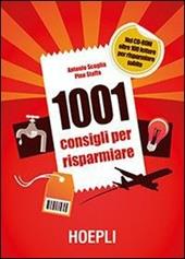 1001 consigli per risparmiare. Con CD-ROM