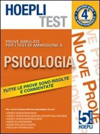 Hoepli test. Prove simulate. Vol. 5: Psicologia.  - Libro Hoepli 2014, Hoepli Test | Libraccio.it