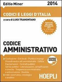 Codice amministrativo 2014. Ediz. minore  - Libro Hoepli 2014, Codici | Libraccio.it