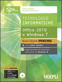 Tecnologie informatiche. Ediz. openschool. Per le Scuole superiori. - Paolo Camagni, Riccardo Nikolassy - Libro Hoepli 2014 | Libraccio.it