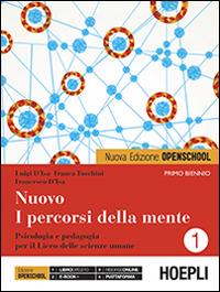 Nuovo i percorsi della mente. Ediz. openschool. Con e-book. Con espansione online. Vol. 1 - Luigi D'Isa, Franca Foschini, Francesco D'Isa - Libro Hoepli 2014 | Libraccio.it