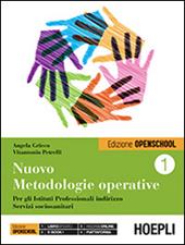 Nuovo metodologie operative. Ediz. openschool. Per gli Ist. professionali. Con e-book. Con espansione online. Vol. 1