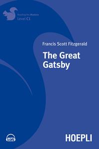 The great Gatsby. Level C1. - Francis Scott Fitzgerald - Libro Hoepli 2014, Letture in lingua | Libraccio.it
