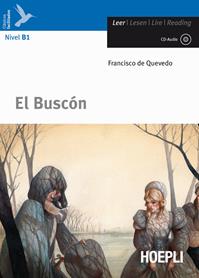El Buscón. Con CD-Audio - Francisco G. de Quevedo y Villegas - Libro Hoepli 2015, Letture in lingua | Libraccio.it