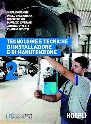 TECNOLOGIE E TECNICHE DI INSTALLAZIONE E DI MANUTENZIONE - AA VV | Libraccio.it