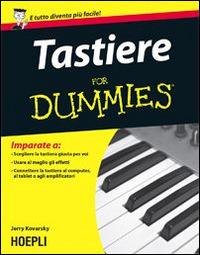 Tastiere For Dummies - Jerry Kovarsky - Libro Hoepli 2014, For Dummies | Libraccio.it