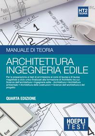 Hoepli test. Manuale di teoria per i test di ammissione all'università. Vol. 2: Architettura, ingegneria edile.  - Libro Hoepli 2015, Hoepli Test | Libraccio.it