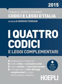 I quattro codici 2015  - Libro Hoepli 2014, Codici | Libraccio.it