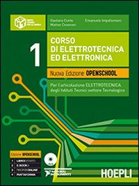 Corso di elettrotecnica ed elettronica. Per l'articolazione elettrotecnica degli istituti tecnici settore tecnologico. Con DVD - Gaetano Conte, Matteo Ceserani, Emanuele Impallomeni - Libro Hoepli 2015 | Libraccio.it