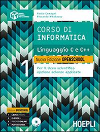 Corso di informatica. Linguaggio C e C++. Con CD-ROM - Paolo Camagni, Riccardo Nikolassy - Libro Hoepli 2015 | Libraccio.it