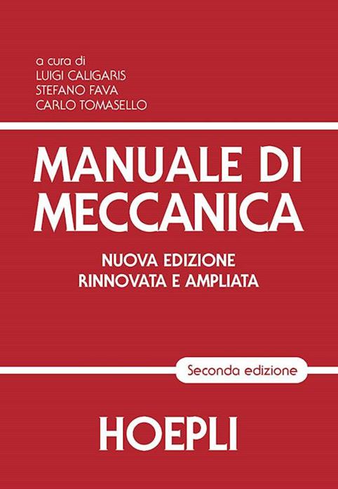 Manuale di meccanica. industriali - Libro Hoepli 2016