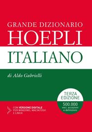 Grande dizionario Hoepli italiano - Aldo Gabrielli - Libro Hoepli 2015, Grandi dizionari Hoepli | Libraccio.it