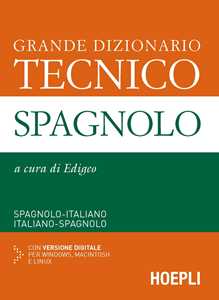 Image of Grande dizionario tecnico spagnolo. Spagnolo-italiano, italiano-s...