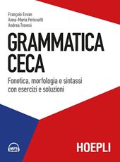 Grammatica ceca. Fonetica, morfologia e sintassi con esercizi e soluzioni. Con File audio per il download