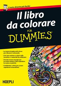 Il libro da colorare For Dummies  - Libro Hoepli 2015, For Dummies | Libraccio.it
