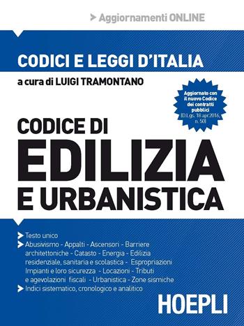 Codice di edilizia e urbanistica  - Libro Hoepli 2016, Codici e leggi d'Italia | Libraccio.it